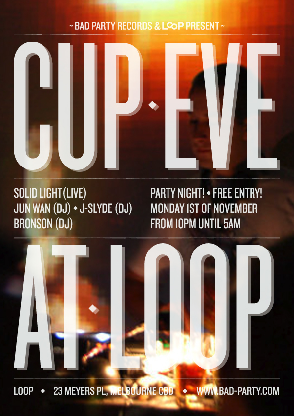 Cup Eve at Loop